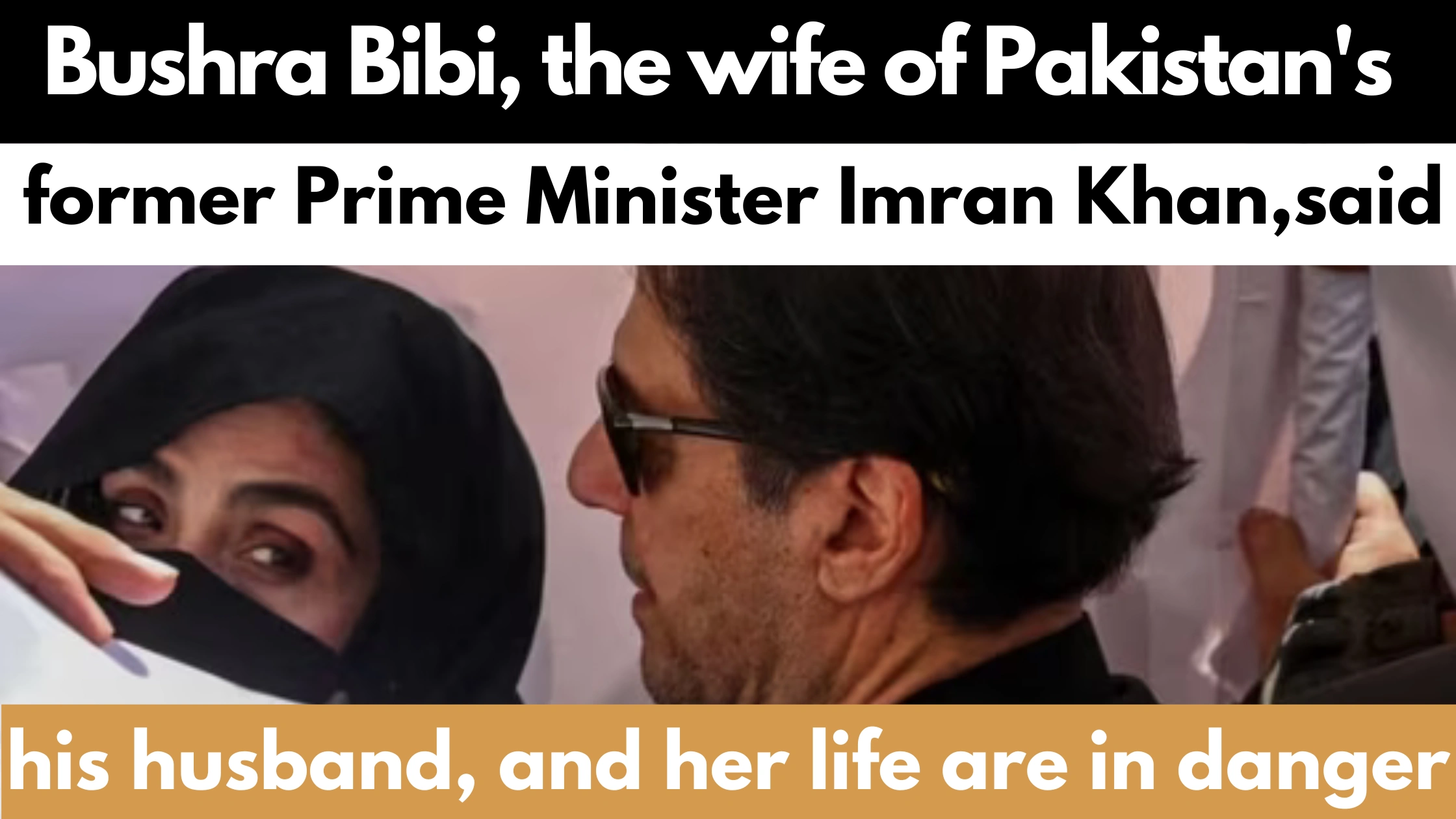 Imran-Khan's-and-Bushra-Bibi's-life-is-in-danger