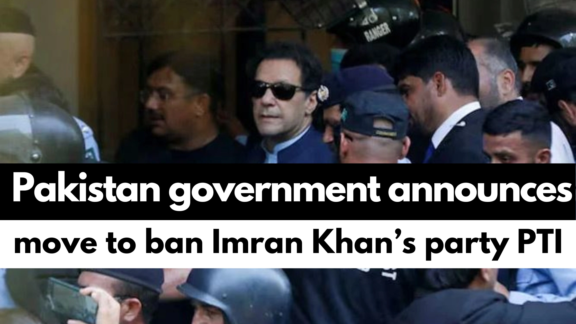 Pakistan-government-announces-move-to-ban-Imran-Khan’s-party-PTI