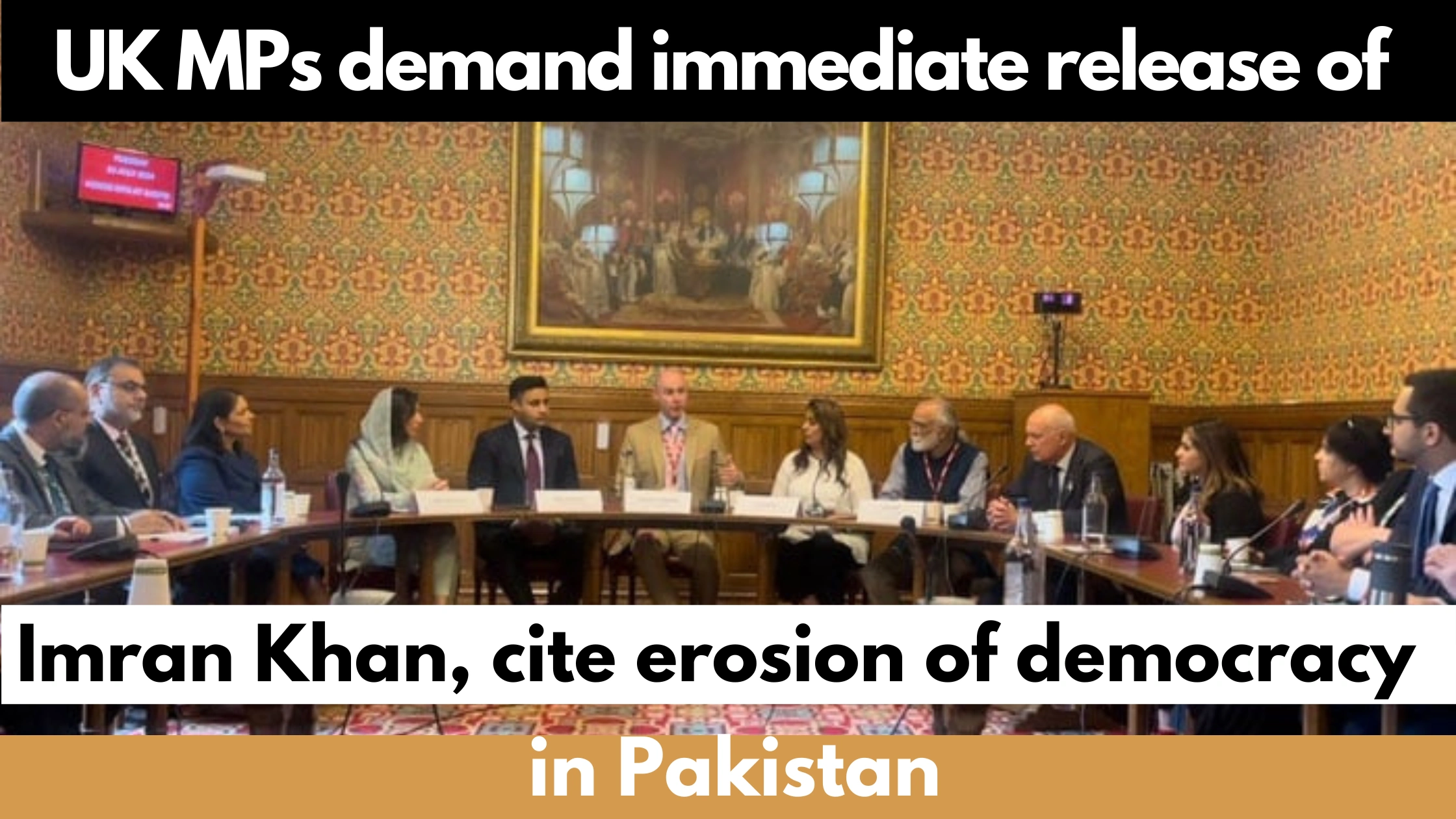 UK-MPs-demand-immediate-release-of-Imran-Khan