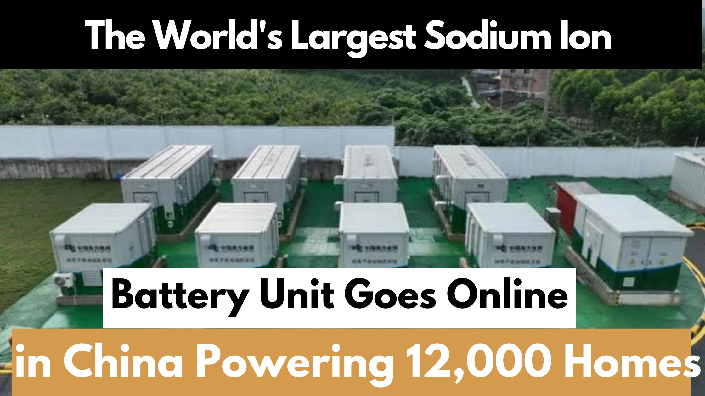 World's-Largest-Sodium-Ion-Battery-in-China