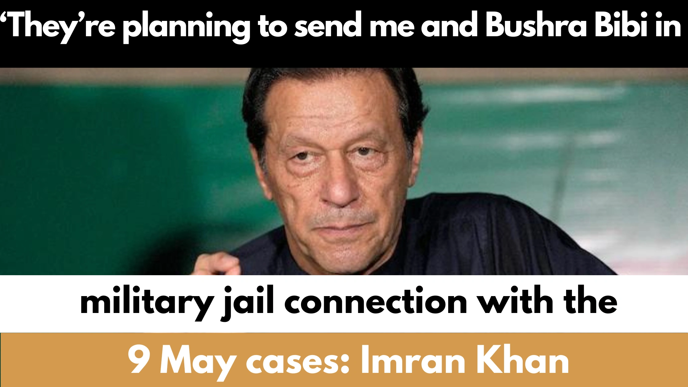 imran-khan-sends-to-military-jail