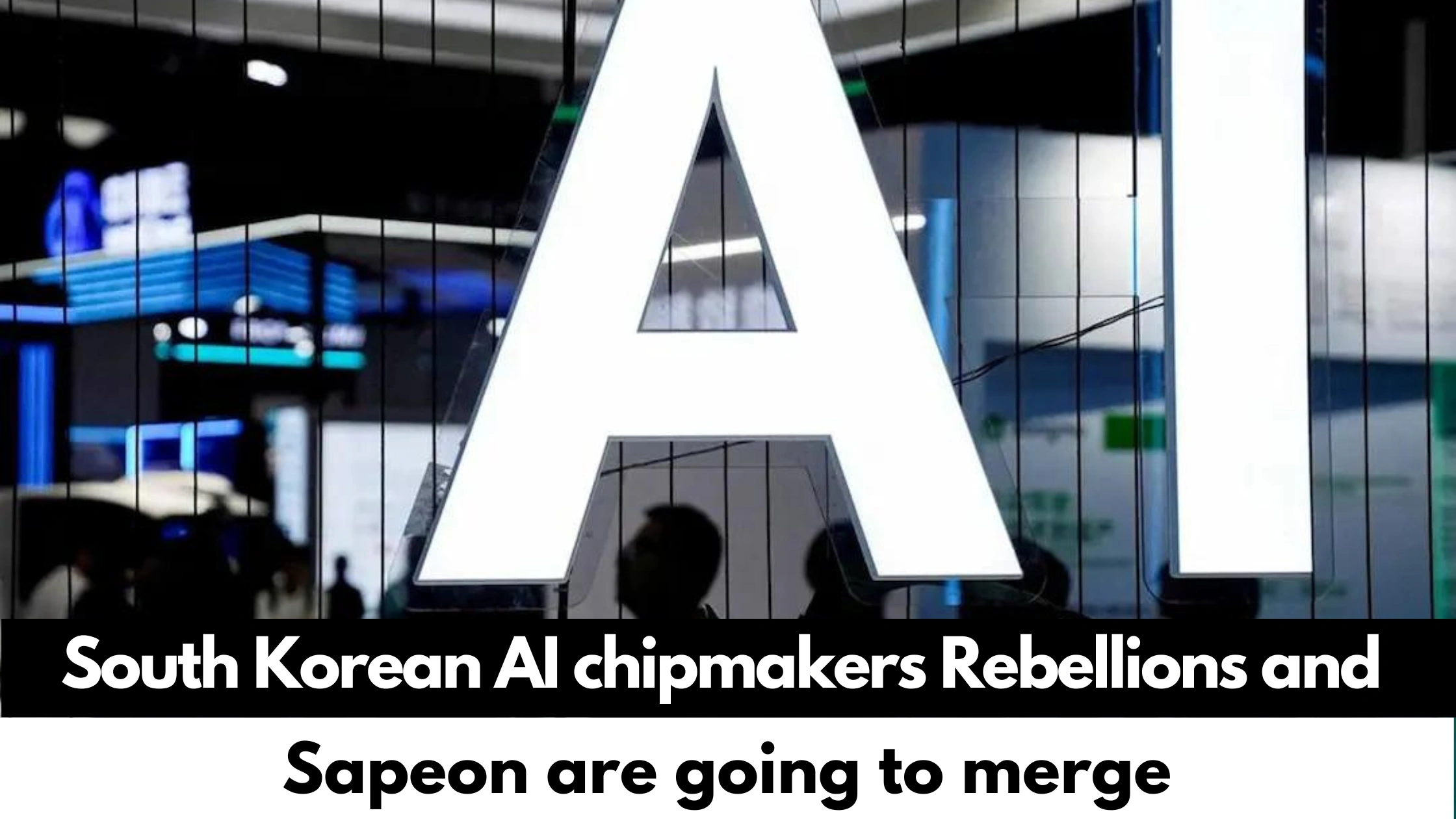 Artificial-Intelligence-AI-chipmakers-Rebellions-and-Sapeon